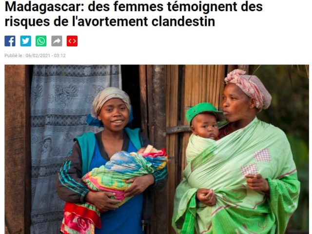 Madagascar: women speak out about the risks of illegal abortion RFI : Publié le : 06/02/2021